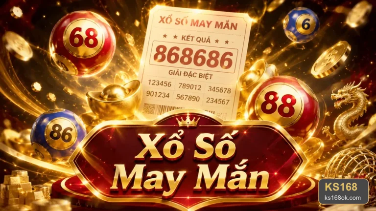 Xổ số KS168: Hướng dẫn kiểm tra vé số, kỳ quay và nguồn công bố kết quả – ks168ok.com